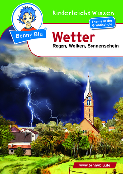 Benny Blu – Wetter von Häckl,  Christian, Höpfl,  Katharina, Ott,  Christine, Ott,  Harald