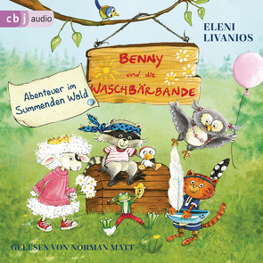 Benny und die Waschbärbande – Abenteuer im Summenden Wald von Livanios,  Eleni, Matt,  Norman