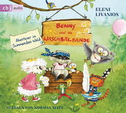 Benny und die Waschbärbande – Abenteuer im Summenden Wald von Livanios,  Eleni, Matt,  Norman