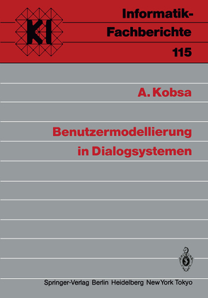 Benutzermodellierung in Dialogsystemen von Kobsa,  A.