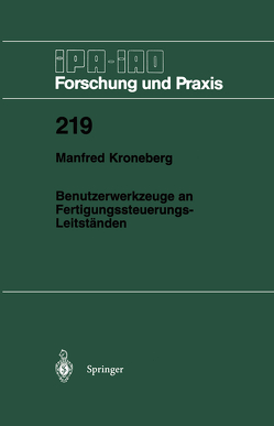 Benutzerwerkzeuge an Fertigungssteuerungs-Leitständen von Kroneberg,  Manfred