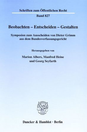 Beobachten – Entscheiden – Gestalten. von Albers,  Marion, Heine,  Manfred, Seyfarth,  Georg