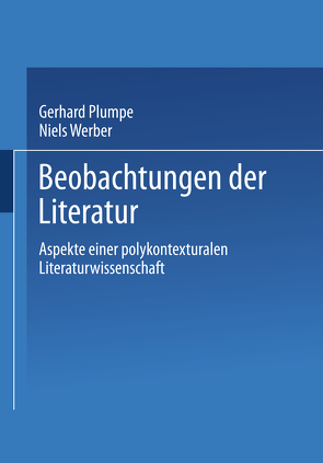 Beobachtungen der Literatur von Plumpe,  Gerhard, Werber,  Niels