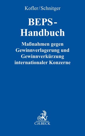 BEPS-Handbuch von Andresen,  Ulf, Becker,  Katharina, Bernhardt,  Lorenz, Ehrhardt,  Sabrina, Fehling,  Daniel, Förster,  Guido, Gebhardt,  Ronald, Gruber,  Martina, Ham,  Susann van der, Hoeck,  Alexander, Holst,  Kerstin, Hundsdoerfer,  Jochen, Jerabek,  Richard, Kockrow,  Madeleine, Kofler,  Georg, Kopec,  Agnieszka, Kraft,  Gerhard, Kroppen,  Heinz-Klaus, Lüdicke,  Jürgen, Oskamp,  Michael, Osterloh-Konrad,  Christine, Rasch,  Stephan, Schnitger,  Arne, Sommer,  Christoph, Valta,  Matthias, Wargowske,  Lars, Ziegenbein,  Tom