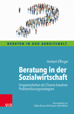 Beratung in der Sozialwirtschaft von Effinger,  Herbert