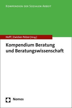 Beratung und Beratungswissenschaft von Hoff,  Tanja, Zwicker-Pelzer,  Renate