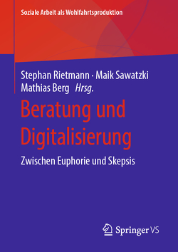 Beratung und Digitalisierung von Berg,  Mathias, Rietmann,  Stephan, Sawatzki,  Maik