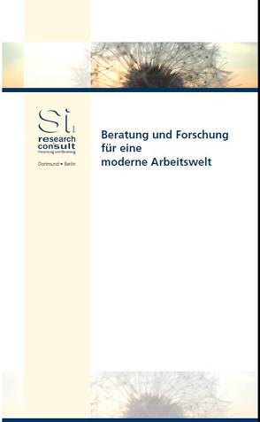 Beratung und Forschung für eine moderne Arbeitswelt von Jürgenhake,  Uwe, Sczesny,  Cordula