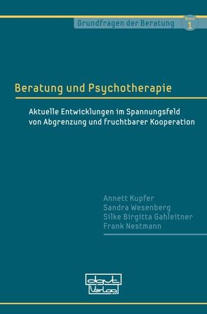 Beratung und Psychotherapie von Gahleitner,  Silke Birgitta, Kupfer,  Annett, Nestmann,  Frank, Wesenberg,  Sandra