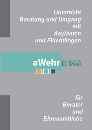 Beratung, Unterricht und Umgang mit Asylanten, Flüchtlingen und Zuwanderern von Voigt,  Daniela