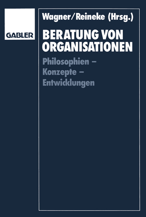 Beratung von Organisationen von Reineke,  Rolf-Dieter, Wagner,  Helmut
