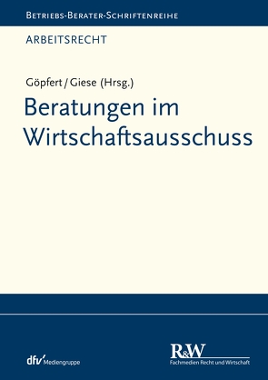 Beratungen im Wirtschaftsausschuss von Giese,  Katja, Göpfert,  Burkard