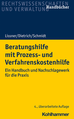Beratungshilfe mit Prozess- und Verfahrenskostenhilfe von Dietrich,  Joachim, Lissner,  Stefan, Schmidt,  Karsten
