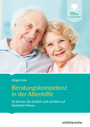 Beratungskompetenz in der Altenhilfe von Link,  Jürgen