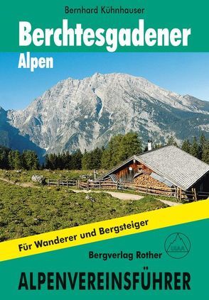 Berchtesgadener Alpen von Kühnhauser,  Bernhard