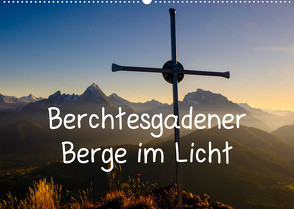 Berchtesgadener Berge im Licht (Wandkalender 2022 DIN A2 quer) von Berger,  Herbert