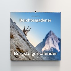 Berchtesgadener Bergsteigerkalender 2023 von Brandner,  Anton, Kropp-Röhrig,  Elke