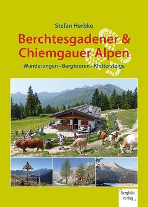 Berchtesgadener & Chiemgauer Alpen von Herbke,  Stefan
