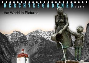 Berchtesgadener Land – the world in pictures (Tischkalender 2019 DIN A5 quer) von Koops,  Willem