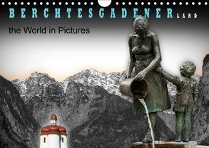 Berchtesgadener Land – the world in pictures (Wandkalender 2018 DIN A4 quer) von Koops,  Willem