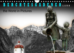 Berchtesgadener Land – the world in pictures (Wandkalender 2022 DIN A4 quer) von Koops,  Willem