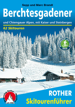 Berchtesgadener und Chiemgauer Alpen von Brandl,  Marc, Brandl,  Sepp