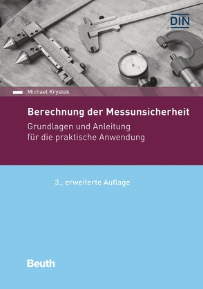 Berechnung der Messunsicherheit – Buch mit E-Book von Krystek,  Michael