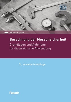 Berechnung der Messunsicherheit von Krystek,  Michael