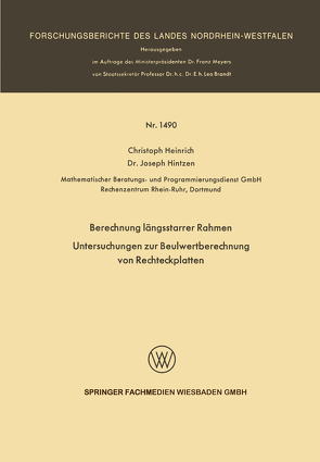 Berechnung längsstarrer Rahmen / Untersuchungen zur Beulwertberechnung von Rechteckplatten von Heinrich,  Christoph, Hintzen,  Joseph