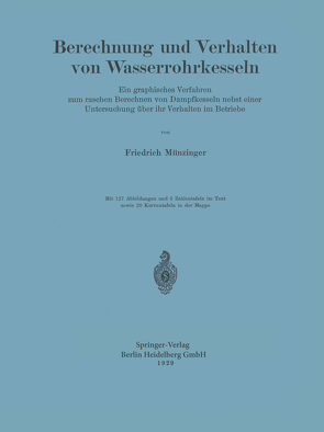 Berechnung und Verhalten von Wasserrohrkesseln von Münzinger,  Friedrich