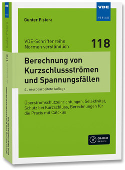 Berechnung von Kurzschlussströmen und Spannungsfällen von Pistora,  Gunter