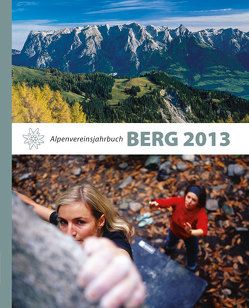 BERG 2013 von Alpenverein Südtirol, Deutscher Alpenverein, Oesterreichischer Alpenverein
