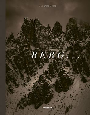 BERG … von Koenig,  Stefan, Wiesmeier,  Uli