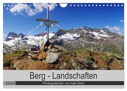 Berg – Landschaften (Wandkalender 2024 DIN A4 quer), CALVENDO Monatskalender von Zech,  Ade