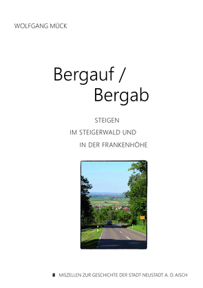 Bergauf – Bergab von Mück,  Wolfgang