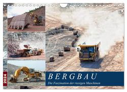Bergbau – Die Faszination der riesigen Maschinen (Wandkalender 2024 DIN A4 quer), CALVENDO Monatskalender von Frost,  Anja