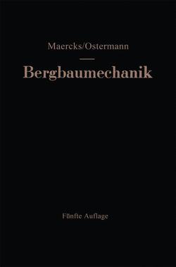 Bergbaumechanik von Maercks,  Josef, Ostermann,  Walter
