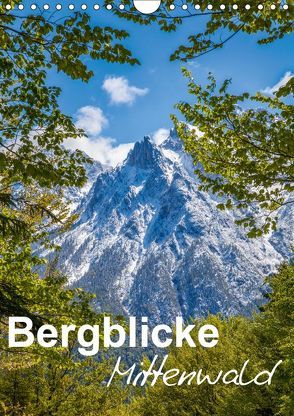 Bergblicke – Mittenwald (Wandkalender 2019 DIN A4 hoch) von Roman Roessler,  Fabian
