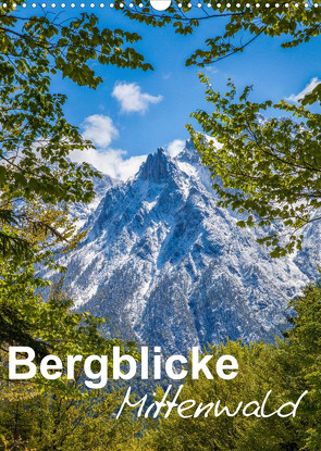 Bergblicke – Mittenwald (Wandkalender 2022 DIN A3 hoch) von Roman Roessler,  Fabian