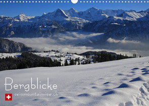 Bergblicke – swissmountainview.ch (Wandkalender 2022 DIN A3 quer) von swissmountainview.ch