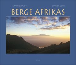 Berge Afrikas von Friedhuber,  Sepp, Guni,  Günter