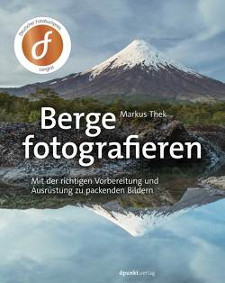 Berge fotografieren von Thek,  Markus