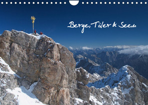 Berge, Täler & Seen (Wandkalender 2023 DIN A4 quer) von Rieß,  Gerhard