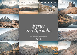 Berge und Sprüche zur Motivation und Inspiration (Tischkalender 2023 DIN A5 quer) von Meutzner,  Dirk