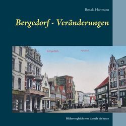 Bergedorf – Veränderungen von Hartmann,  Ronald