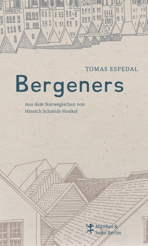 Bergeners von Espedal,  Tomas, Schmidt-Henkel,  Hinrich