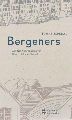 Bergeners von Espedal,  Tomas, Schmidt-Henkel,  Hinrich