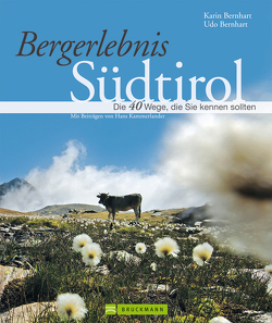 Bergerlebnis Südtirol von Bernhart,  Karin, Bernhart,  Udo