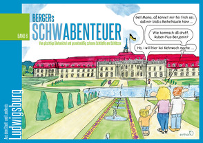 Bergers Schwabenteuer Band 6 von Berger,  Jo-Kurt