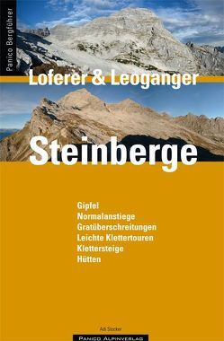 Bergführer Loferer und Leoganger Steinberge von Stocker,  Adi